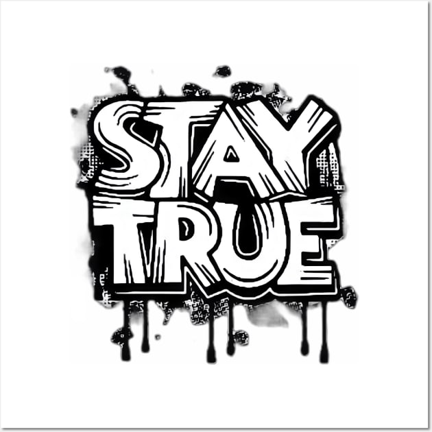 Stay True: Honesty in Style Wall Art by Fadedstar